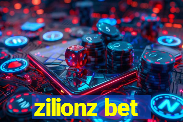 zilionz bet