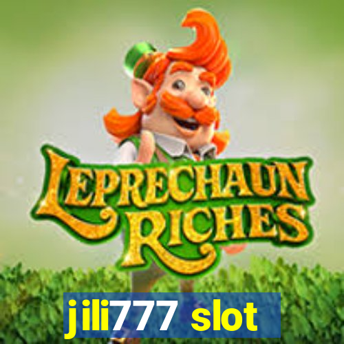 jili777 slot