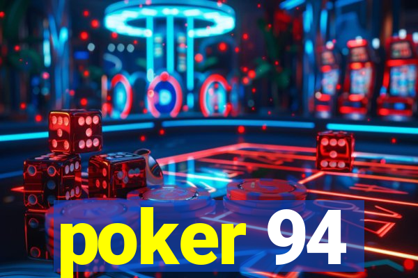 poker 94