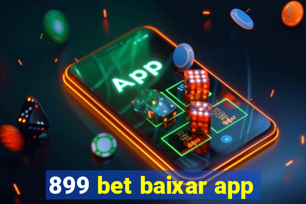 899 bet baixar app