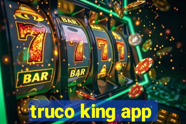 truco king app