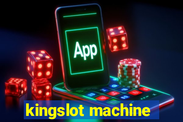 kingslot machine