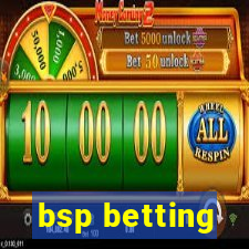 bsp betting