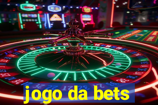 jogo da bets