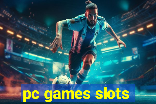 pc games slots