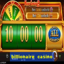 billionaire casino slot games