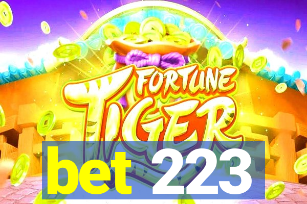 bet 223