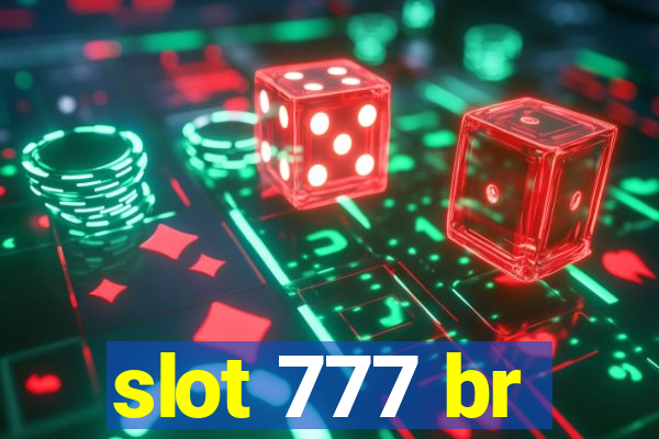 slot 777 br