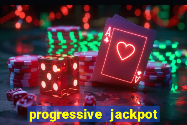 progressive jackpot online casino