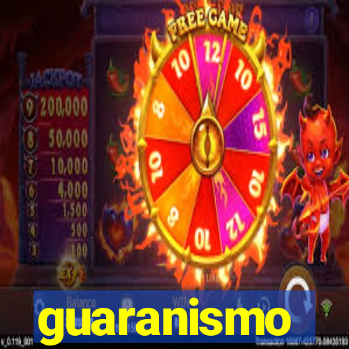 guaranismo