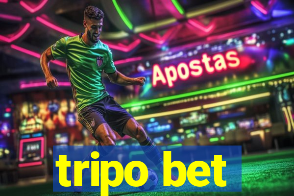 tripo bet