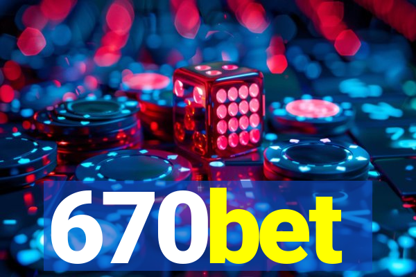 670bet