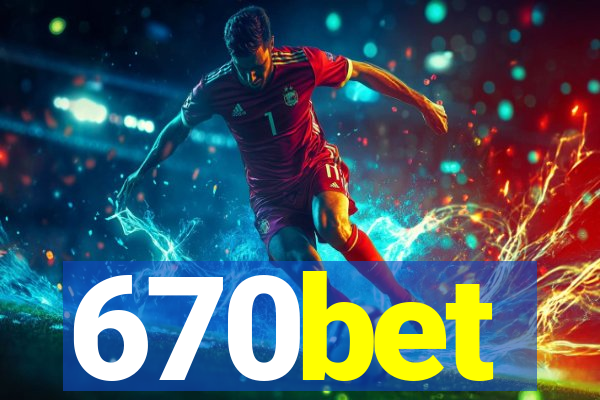 670bet