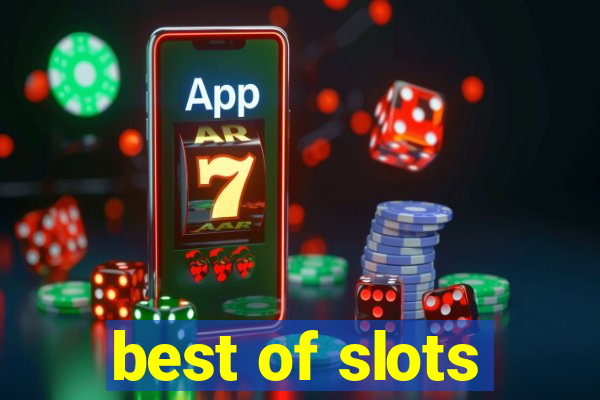 best of slots