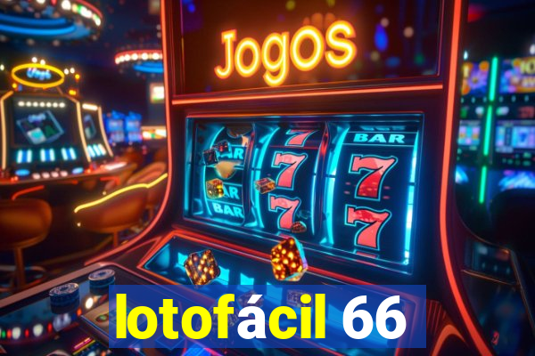 lotofácil 66