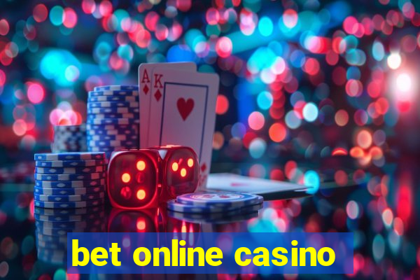 bet online casino