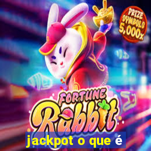 jackpot o que é