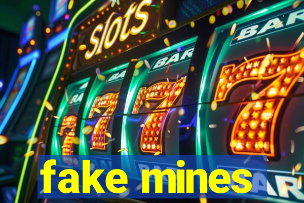 fake mines