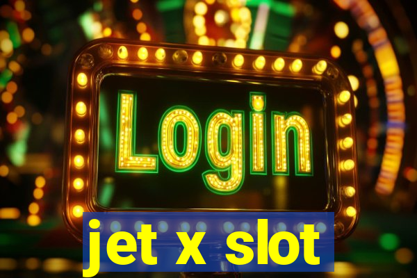 jet x slot