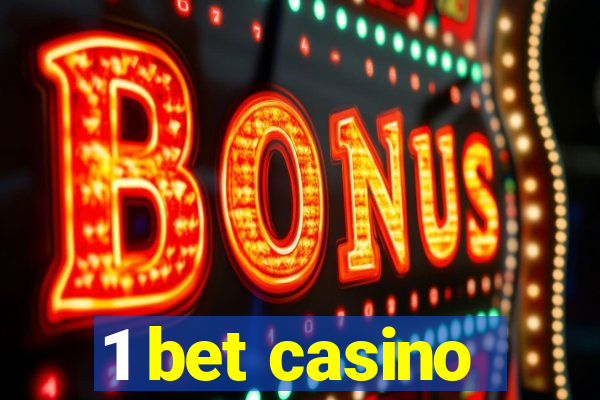 1 bet casino