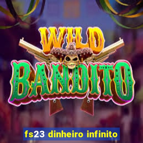 fs23 dinheiro infinito