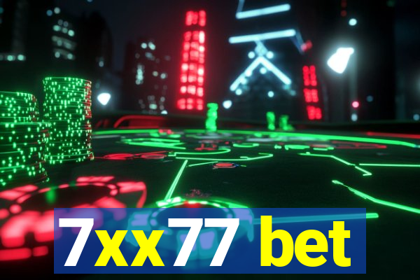 7xx77 bet