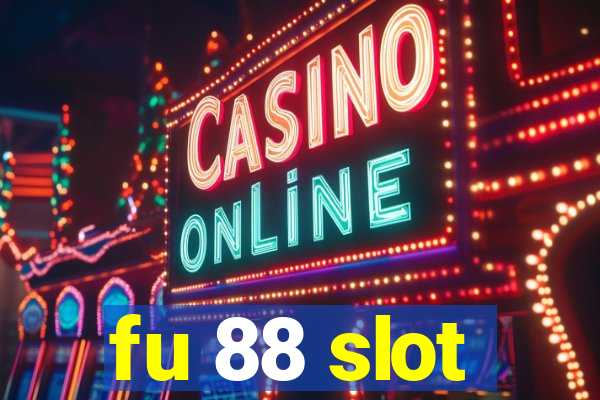 fu 88 slot