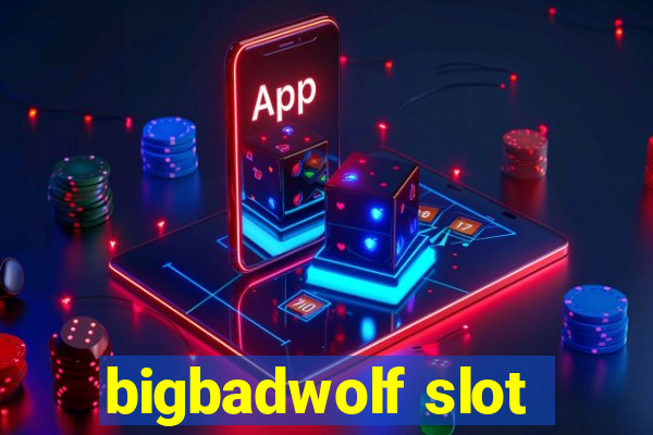 bigbadwolf slot