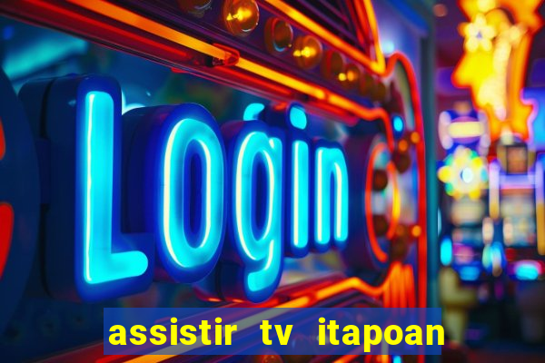 assistir tv itapoan record bahia ao vivo gratis