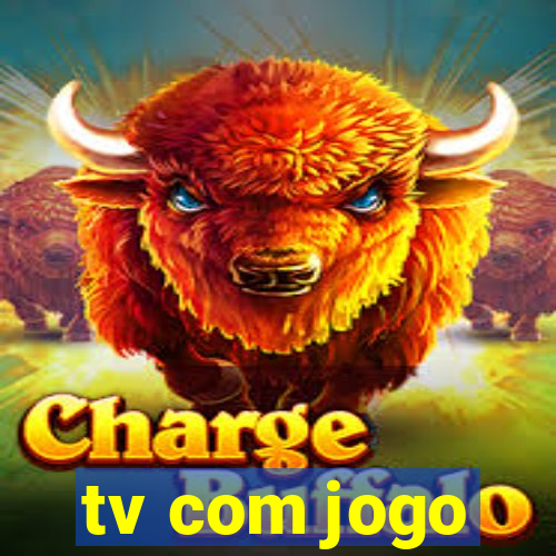 tv com jogo