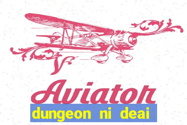 dungeon ni deai segunda temporada dublado