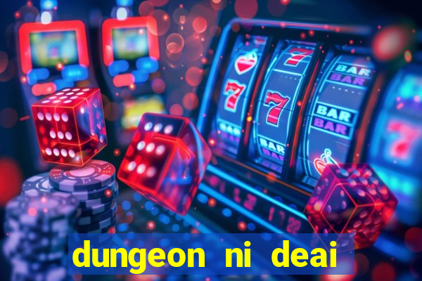 dungeon ni deai segunda temporada dublado