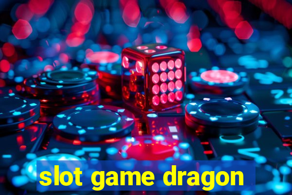 slot game dragon