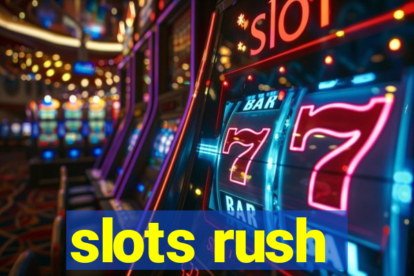 slots rush