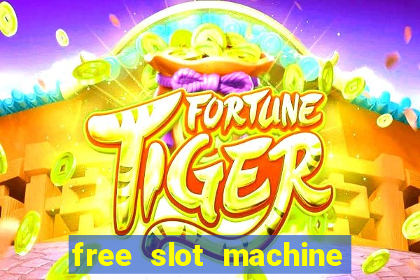 free slot machine games with bonus spins