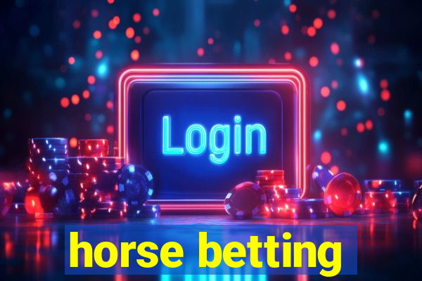 horse betting