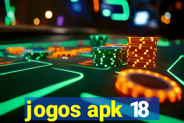 jogos apk 18