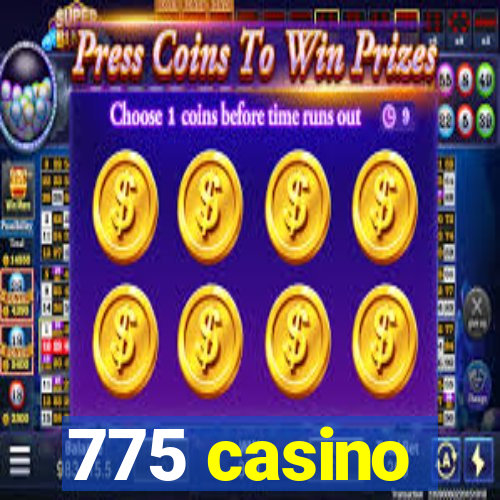 775 casino