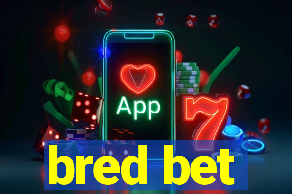 bred bet