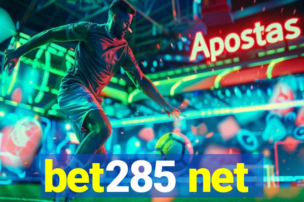 bet285 net