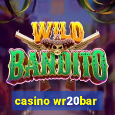 casino wr20bar