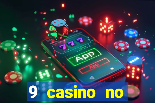 9 casino no deposit bonus