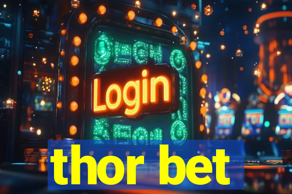 thor bet