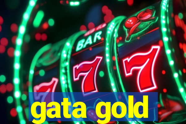 gata gold