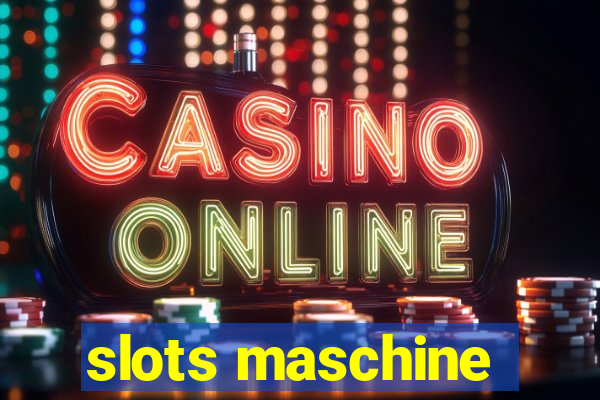 slots maschine