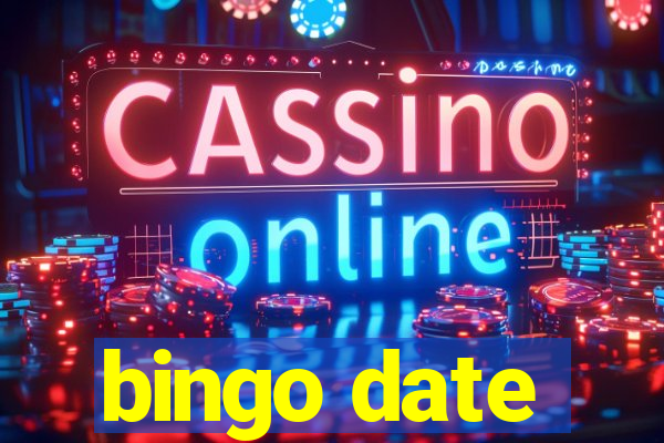 bingo date