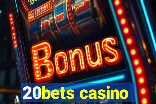 20bets casino