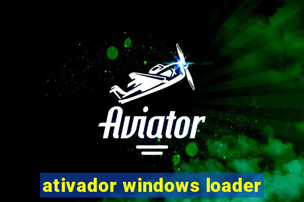 ativador windows loader