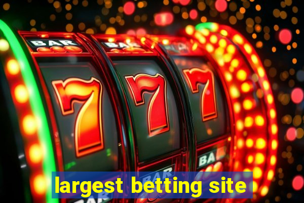 largest betting site