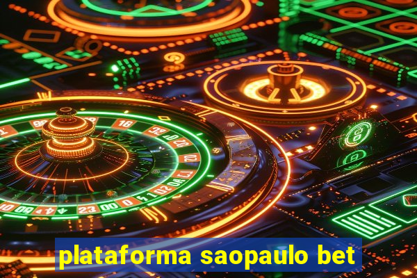 plataforma saopaulo bet